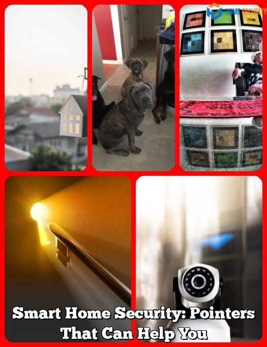 Smart Home Security: Pointers That Can Help You | Home Guide Blog